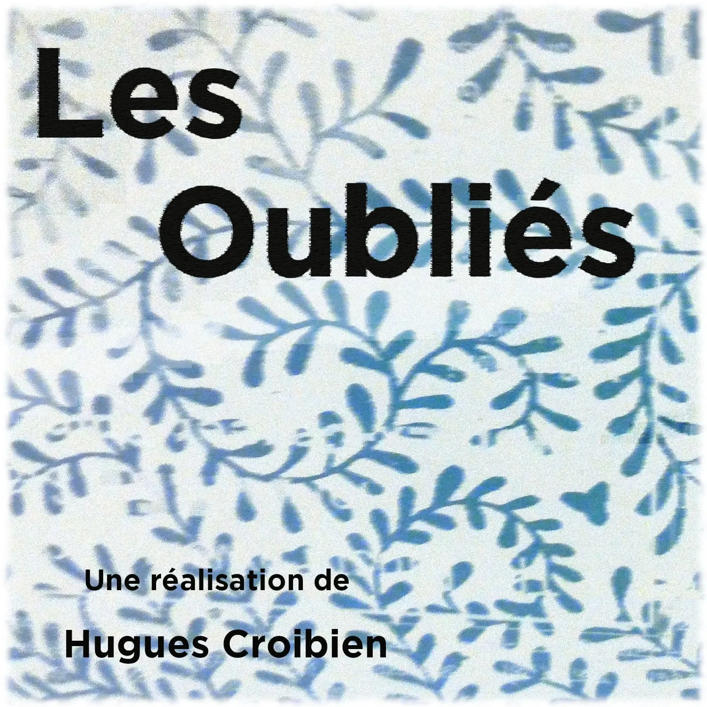 Les oubliés